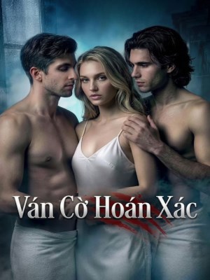 Ván Cờ Hoán Xác