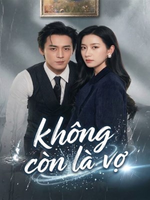 Không Còn Là Vợ