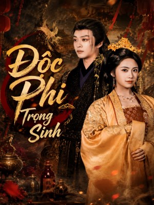 Độc Phi Trọng Sinh