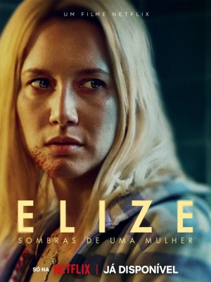 Elize: Bóng Tối Sau Người Phụ Nữ